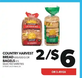 Real Canadian Superstore Country harvest bread 600/650 g or bagels 6's offer