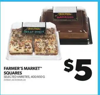 Real Canadian Superstore Farmer's market squares, 400/450 g offer