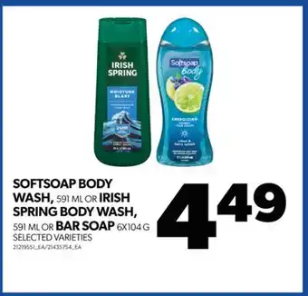 Real Canadian Superstore Softsoap body wash, 591 ml or irish spring body wash, 591 ml or bar soap 6x104 g offer