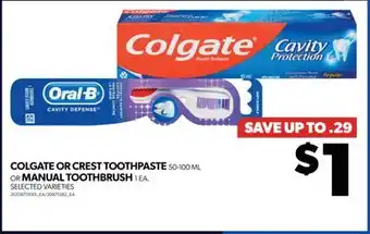 Real Canadian Superstore Colgate or crest toothpaste 50-100 ml or manual toothbrush 1 ea offer