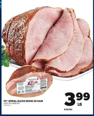 Real Canadian Superstore Pc spiral-sliced bone-in ham offer