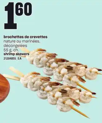 Provigo Brochettes de crevettes, 55 g, ch offer