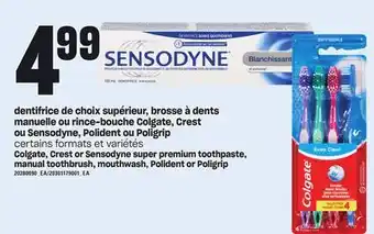 Provigo Dentifrice de choix supérieur, brosse à dents manuelle ou rince-bouche colgate, crest ou sensodyne, polident ou poligrip offer