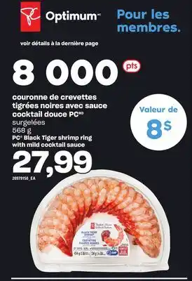 Provigo Couronne de crevettes tigrées noires avec sauce cocktail douce pc, 568 g offer