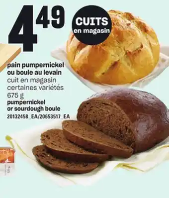 Provigo Pain pumpernickel ou boule au levain, 675 g offer