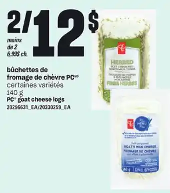Provigo Bûchettes de fromage de chèvre pc, 140 g offer