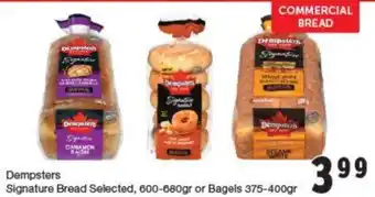 Quality Foods Dempsters Signature Bread Selected, 600-680gr or Bagels 375-400gr offer