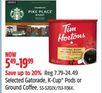Canadian Tire Selected keurig, tim hortons gatorade, k-cup pods or ground coffee offer