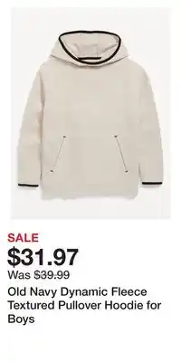 Old Navy Old navy dynamic fleece textured pullover hoodie for boys offer