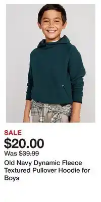 Old Navy Old navy dynamic fleece textured pullover hoodie for boys offer