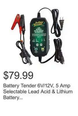 Costco Battery tender 6v/12v, 5 amp selectable lead acid & lithium battery charger offer