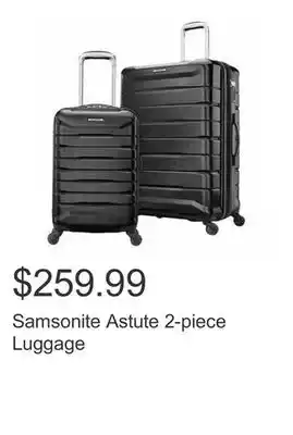 Costco Samsonite astute 2-piece luggage offer
