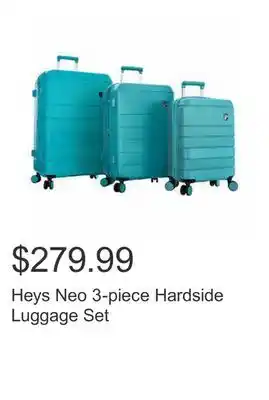Costco Heys neo 3-piece hardside luggage set offer