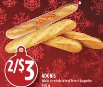 Marché Adonis Adonis white or whole wheat french baguette offer