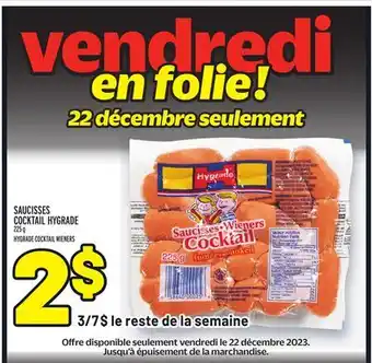 Metro Saucisses cocktail hygrade | hygrade cocktail wieners offer