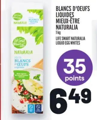 Metro Blancs d'oeufs liquides mieux-être naturalia | life smart naturalia liquid egg whites offer