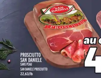 Metro Prosciutto san daniele | sans peau san daniele prosciutto offer