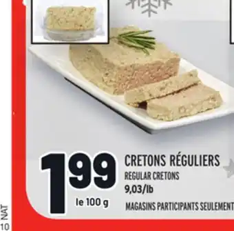Metro Cretons réguliers | regular cretons offer