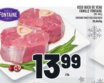 Metro Osso buco de veau famille fontaine | fontaine family veal osso buco offer