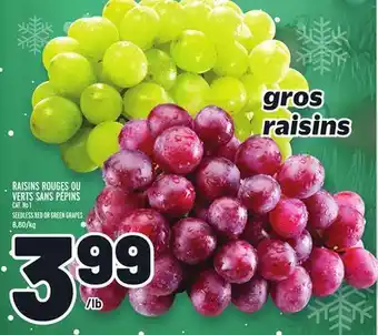 Metro Raisins rouges ou verts sans pépins | seedless red or green grapes offer