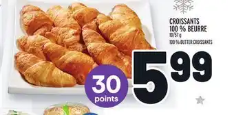 Metro Croissants 100% beurre | 100% butter croissants offer