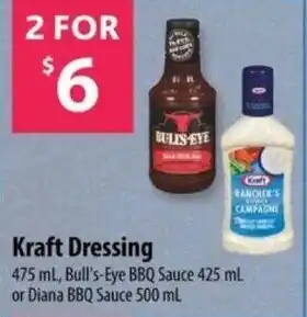 Co-op Kraft Dressing 475 ml, Bull's-Eye BBQ Sauce 425 mL or Diana BBQ Sauce 500 mL offer