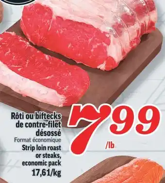 Marché Richelieu Rôti ou biftecks de contre-filet désossé | strip loin roast or steaks offer