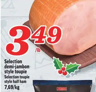 Marché Richelieu Demi-jambon style toupie selection | selection toupie style half ham offer