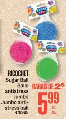 Jean Coutu Ricochet sugar ball offer