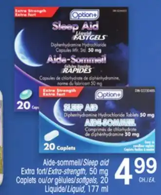 Uniprix Option+ aide-sommeil/sleep aid extra fort/extra-strength, 50 mg caplets ou/or gélules/softgels, 20 liquide/liquid, 177 ml offer