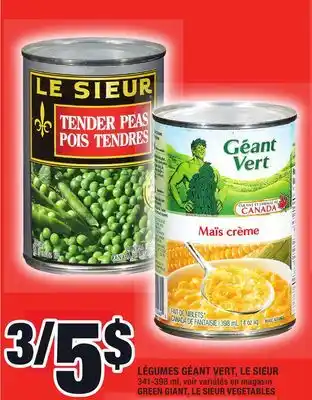 Super C Légumes géant vert, le sieur | green giant, le sieur vegetables offer