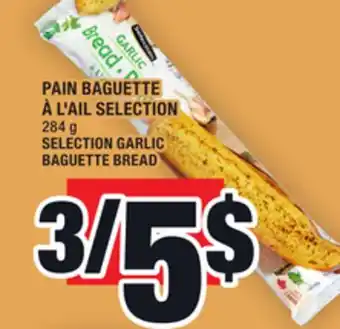 Super C Pain baguette à l'ail selection | selection garlic baguette bread offer