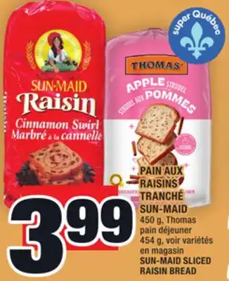 Super C Pain aux raisins tranché sun-maid | sun-maid sliced raisin bread offer