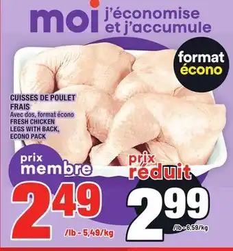 Super C Cuisses de poulet frais | fresh chicken legs with back offer