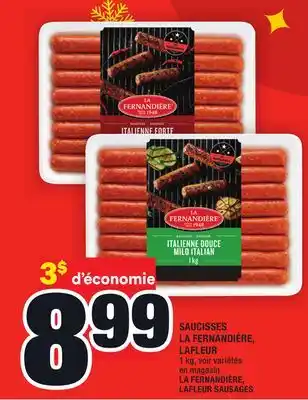 Super C Saucisses la fernandière, lafleur | la fernandière, lafleur sausages offer