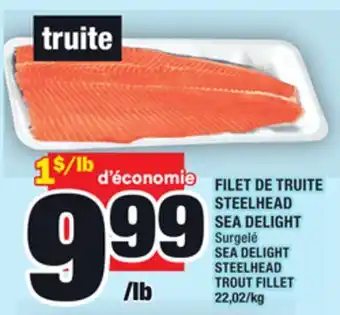 Super C Filet de truite steelhead sea delight | sea delight steelhead trout fillet offer
