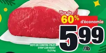 Super C Rôti de contre-filet | strip loin roast offer