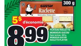 Super C Plateau raclette monsieur gustav | monsieur gustav raclette platter offer