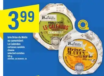 Maxi Brie brise du matin ou camembert le calendos offer