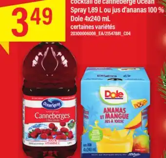 Maxi Cocktail de canneberge ocean spray 1,89 l ou jus d'ananas 100 % dole 4x240 ml offer