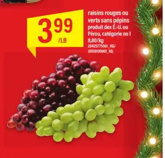 Maxi Raisins rouges ou verts sans pépins produit des é.-u. ou pérou, catégorie no 1 , 8,8/kg offer