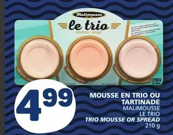 Marché Bonichoix Malimousse le trio trio mousse or spread offer