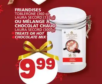 Marché Bonichoix Friandises toblerone (360 g), laura secord (132 g) chocolat chaud laura secord (300 g) treats or hot chocolate mix offer
