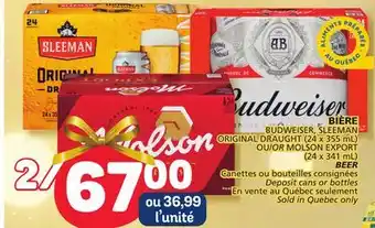 Marché Bonichoix Budweiser, sleeman original draught (24 x 355 ml) or molson export (24 x 341 ml) beer offer