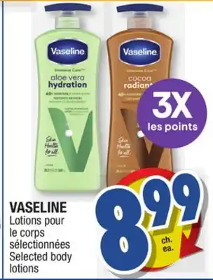 Jean Coutu Vaseline selected body lotions offer