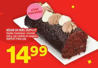 Super C Bûche de noël dufflet | dufflet yule log offer