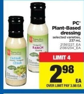 Real Canadian Superstore PC' Plant-Based Dressing offer