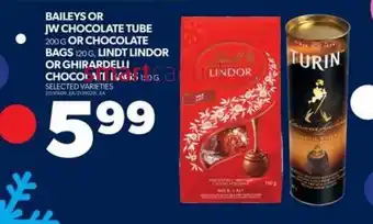 Real Canadian Superstore BAILEYS OR JW CHOCOLATE TUBE 200G OR CHOCOLATE BAGS 120G, LINDT LINDOR OR GHIRARDELLI CHOCOLATES offer