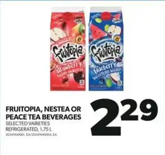 Real Canadian Superstore FRUITOPIA, NESTEA OR PEACE TEA BEVERAGES SELECTED VARIETIES REFRIGERATED, 1,75L offer