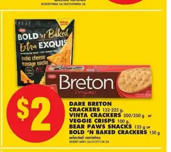 No Frills Dare Breton Crackers Vinta Crackers or Veggoe Crisps Bear Paws Snacks Bold 'N Baked Crackers offer